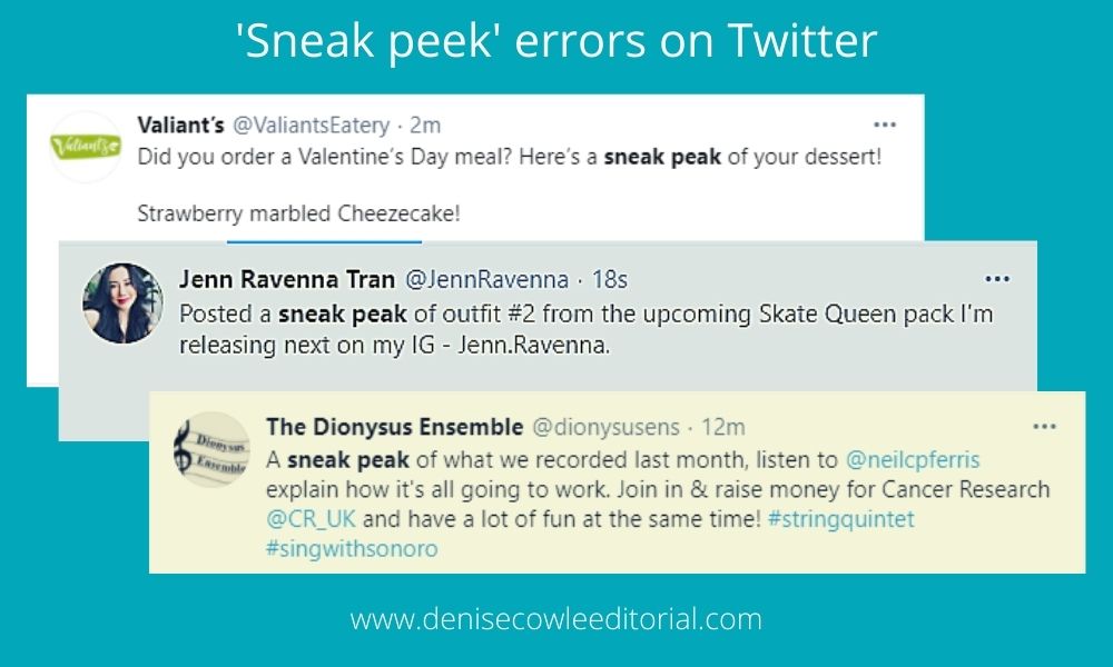 Examples of Twitter posts using sneak peak, spelled P-E-A-K, which is incorrect