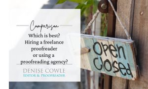 Which is best? Should I hire a freelance proofreader or use an agency?