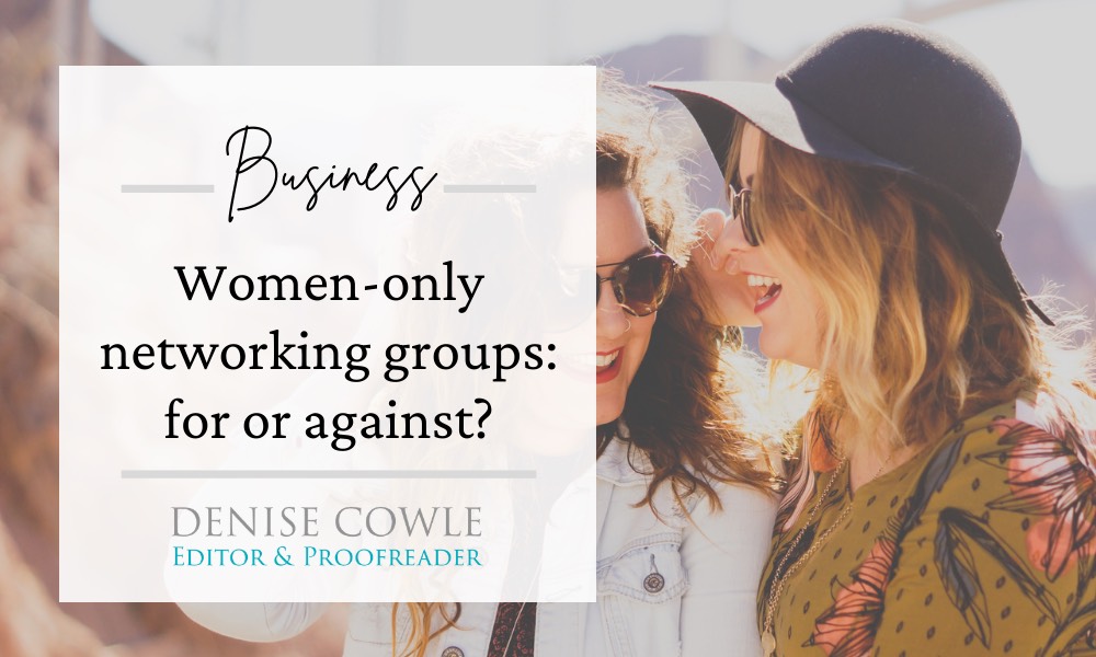 Women-onlynetworking groups: for or against?