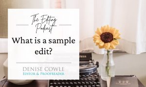 What is a sample edit?: a transcript of The Editing Podcast episode