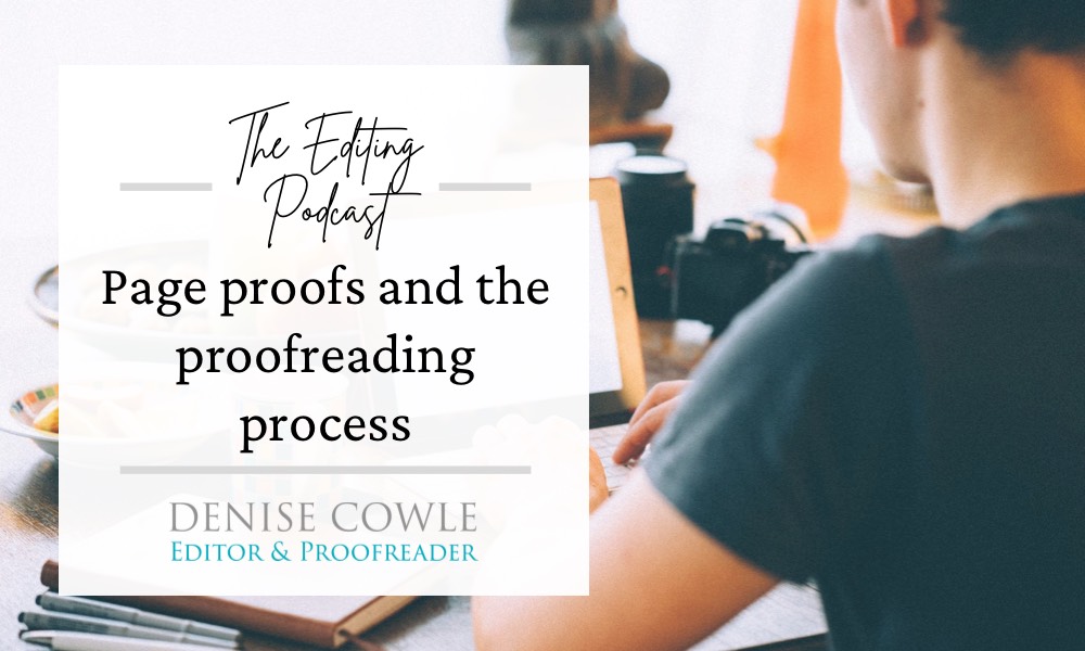 Page proofs and the proofreading process: a transcript of The Editing Podcast episode