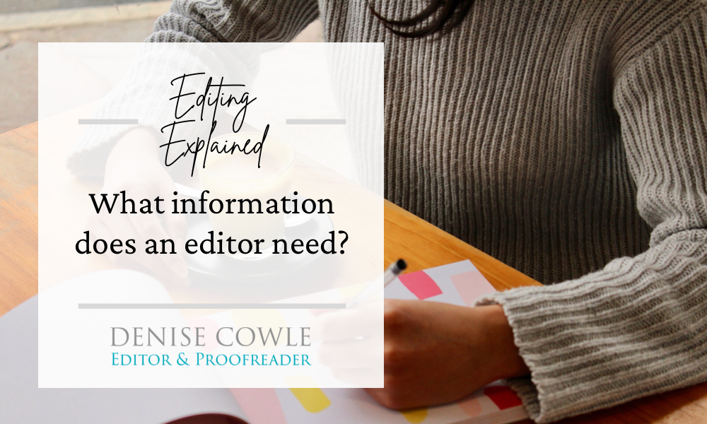 What information does an editor need?